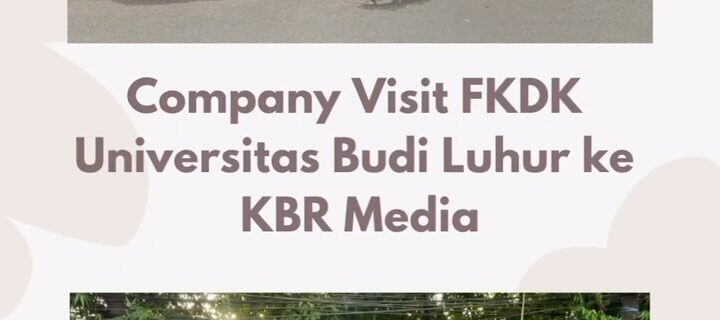 Wah seru banget nih Blutizen, FKDK Budi Luhur company visit ke Kompas Gramedia